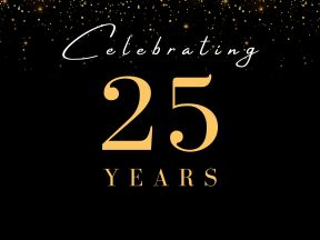 Proudly Celebrating 25 Successful Years in Business!
